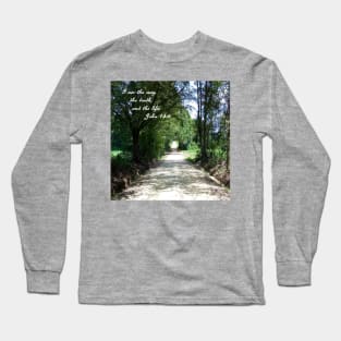The Way, the Truth, and the Life Long Sleeve T-Shirt